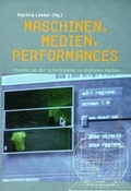 Cover: Maschinen, Medien, Performances - Alexander