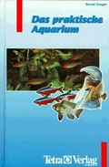 Cover: Das praktische Aquarium - Tetra