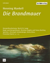Enlarge image Cover: Die Brandmauer - Der Hörverlag