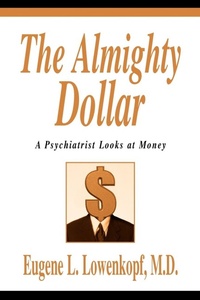 Abbildung von: The Almighty Dollar - iUniverse