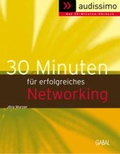 Cover: 30 Minuten f&uuml;r erfolgreiches Networking - GABAL
