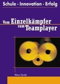 Cover: Vom Einzelk&auml;mpfer zum Teamplayer - GABAL