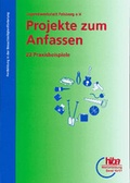 Cover: Projekte zum Anfassen - hiba