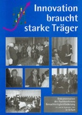 Cover: Innovation braucht starke Tr&auml;ger - hiba