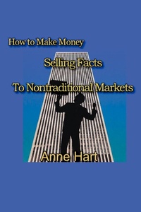 Abbildung von: How to Make Money Selling Facts - iUniverse