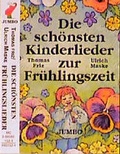 Cover: Die sch&ouml;nsten Kinderlieder zur Fr&uuml;hlingszeit - Jumbo