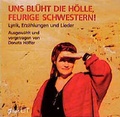 Cover: Uns bl&uuml;ht die H&ouml;lle, feurige Schwestern - Jumbo
