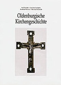 Cover: Oldenburgische Kirchengeschichte - Isensee, Florian, GmbH