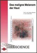 Cover: Das maligne Melanom der Haut - UNI-MED
