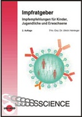 Cover: Impfratgeber - Impfempfehlungen f&uuml;r Kinder, Jugendliche und Erwachsene - UNI-MED