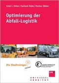 Cover: Optimierung der Abfall-Logistik - Kassel University Press