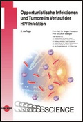 Cover: Opportunistische Infektionen und Tumore im Verlauf der HIV-Infektion - UNI-MED