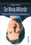 Cover: Der Minus-Milliad&auml;r - Lardon Media