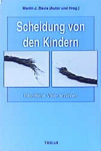 Enlarge image Cover: Scheidung von den Kindern - TRIGA Der Verlag Gerlinde Heß