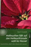 Cover: Weihnachten f&auml;llt auf den Weihnachtsinseln wohl ins Wasser - TRIGA Der Verlag Gerlinde He&szlig;