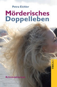 Abbildung von: Mörderisches Doppelleben - TRIGA Der Verlag Gerlinde Heß