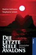 Cover: Die letzte Seele Avalons - TRIGA Der Verlag Gerlinde He&szlig;