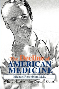 Abbildung von: The Decline of American Medicine - iUniverse