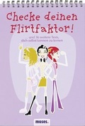 Cover: Checke deinen Flirtfaktor! - moses Verlag