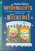 Cover: Meine kleine Weihnachtsb&auml;ckerei - moses Verlag