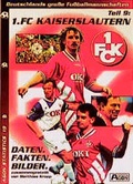 Cover: Deutschlands grosse Fussballmannschaften / 1. FC Kaiserslautern - Agon Sportverlag