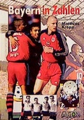 Cover: Bayern in Zahlen - Agon Sportverlag