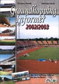 Enlarge image Cover: Groundhopping Informer 2003 - Agon Sportverlag