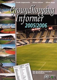 Enlarge image Cover: Groundhopping Informer 2005/2006 - Agon Sportverlag