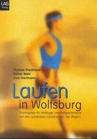 Enlarge image Cover: Laufen in Wolfsburg - Lauf- u. Ausdauersportverlag