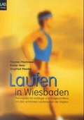 Cover: Laufen in Wiesbaden - Lauf- u. Ausdauersportverlag