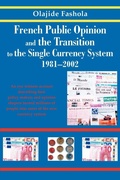 Cover: French Public Opinion and the Transition to the Single Currency System 1981-2002 - iUniverse