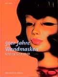 Cover: 50er Jahre Wandmasken - Arnoldsche