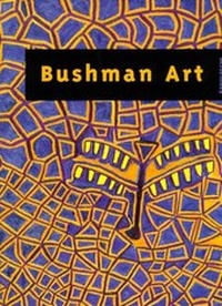 Enlarge image Cover: Bushman Art - Arnoldsche