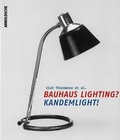Cover: Bauhausleuchten? Kandemlicht! - Arnoldsche