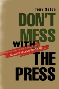 Abbildung von: Don't Mess with the Press - iUniverse