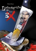 Cover: Liebesgr&uuml;&szlig;e von der Ex - Achterbahn