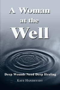 Abbildung von: A Woman at the Well - iUniverse