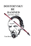 Cover: Dostoevsky Be Damned - iUniverse