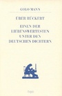 Cover: &Uuml;ber R&uuml;ckert, einen der Liebenswertesten unter den deutschen Dichtern - Ergon