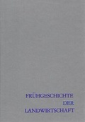 Cover: Fr&uuml;hgeschichte der Landwirtschaft in Deutschland - Beier & Beran