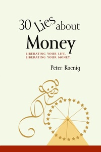 Abbildung von: 30 Lies About Money - iUniverse