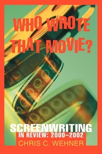 Abbildung von: Who Wrote That Movie? - iUniverse