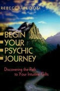 Cover: Begin Your Psychic Journey - iUniverse