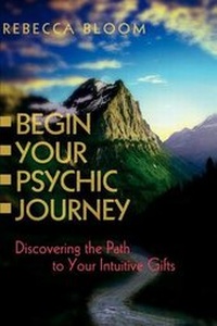 Enlarge image Cover: Begin Your Psychic Journey - iUniverse