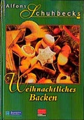 Cover: Alfons Schuhbecks Weihnachtsbacken - ZS Verlag
