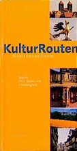 Cover: Kulturrouten Niedersachsen. Ein Reisef&uuml;hrer / Harz, Weser- und Leinebergland - L & H