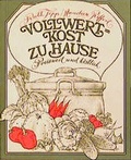 Cover: Vollkornb&auml;ckerei Zuhause - Topp u. Riffert