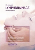 Cover: Die Manuelle Lymphdrainage in der Kosmetik - KOSMETIK international