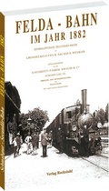 Cover: Felda - Bahn im Jahre 1882 - Verlag Rockstuhl