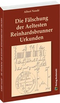 Cover: Die F&auml;lschung der Aeltesten Reinhardsbrunner Urkunden - Verlag Rockstuhl